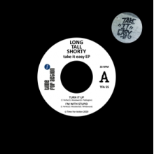Long Tall Shorty - Take It Easy