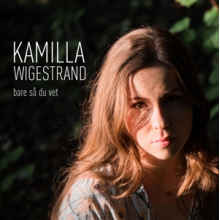 Wigestrand, Kamilla - Bare Sa Du Vet