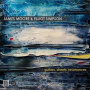 Moore, James & Elliot Simpson - Guitars, Streets, Resonances