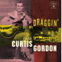 Gordon, Curtis - Draggin'