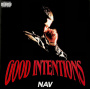 Nav - Good Intentions