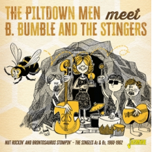 Piltdown Men Meet B. Bumble and the Stingers - Nut Rockin' and Brontosaurus Stompin'