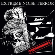 Extreme Noise Terror - Phonophobia