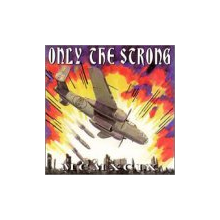 V/A - Only the Strong 1999