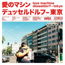 Love Machine - Duesseldorf-Tokyo