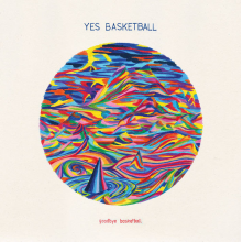 Yes Basketball - Goodbye Basketball