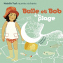 Tual, Nathalie - Bulle Et Bob a La Plage