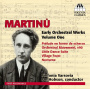 Martinu - Early Orchestral Works V1