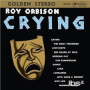 Orbison, Roy - Crying