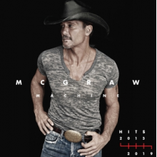 McGraw, Tim - McGraw Machine Hits: 2013-2019