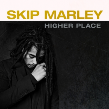 Marley, Skip - Higher Place