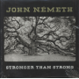 Nemeth, John - Stronger Than Strong