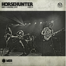 Horsehunter - Day of Doom Live