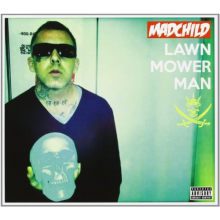 Madchild - Lawn Mower Man