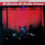Radio Futura - El Directo De Radio Futura