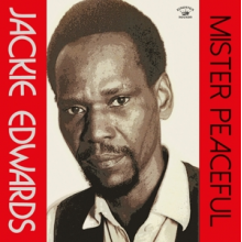 Edwards, Jackie - Mr. Peaceful
