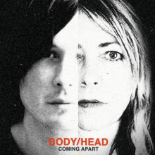 Body - Coming Apart