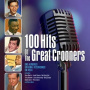 V/A - 100 Hits of the Great Crooners