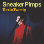 Sneaker Pimps - 10 To 20 -2/3tr-