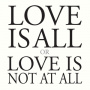 Carroll, Marc - Love is All or Love is Not At All