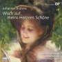Brahms, Johannes - Wach Auf, Mein Herzens Schone