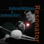 Williams, Kathryn - Resonator