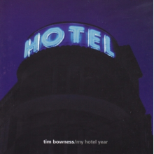 Bowness, Tim - My Hotel Year