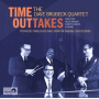 Brubeck, Dave Quartet, the - Time Outtakes