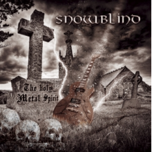 Snowblind - Holy Metal Spirit