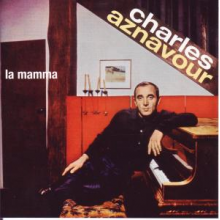 Aznavour, Charles - La Mamma