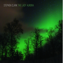 Clark, Stephen - The Lady Aurora