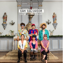 San Salvador - La Grande Folie