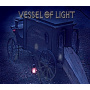 Vessel of Light - Last Ride