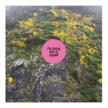 Alright - I'm Doing This To Myself