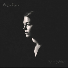 Rogers, Maggie - Notes From the Archives: Recordings 2011-2016