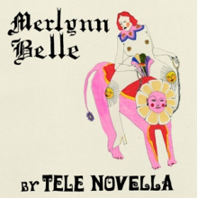 Tele Novella - Merlynn Belle