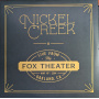 Nickel Creek - Live From the Fox Theater