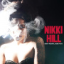 Hill, Nikki - Heavy Hearts, Hard Fists